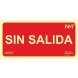 Señal sin salida pvc 150x300x0,7mm NORMALUZ