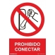 Señal Prohibido conectar PVC 210x300x0,7mm NORMALUZ