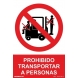 Señal ADHESIVA prohibido transportar personas 100x150mm NORMALUZ