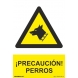 Señal precaucion perros pvc 300x400x0,7mm NORMALUZ