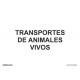 Señal transporte animales vivos pvc 0,7mm 210X300mm NORMALUZ