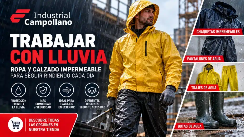 Trabajar con lluvia: trajes de agua y botas para mantenerse seco